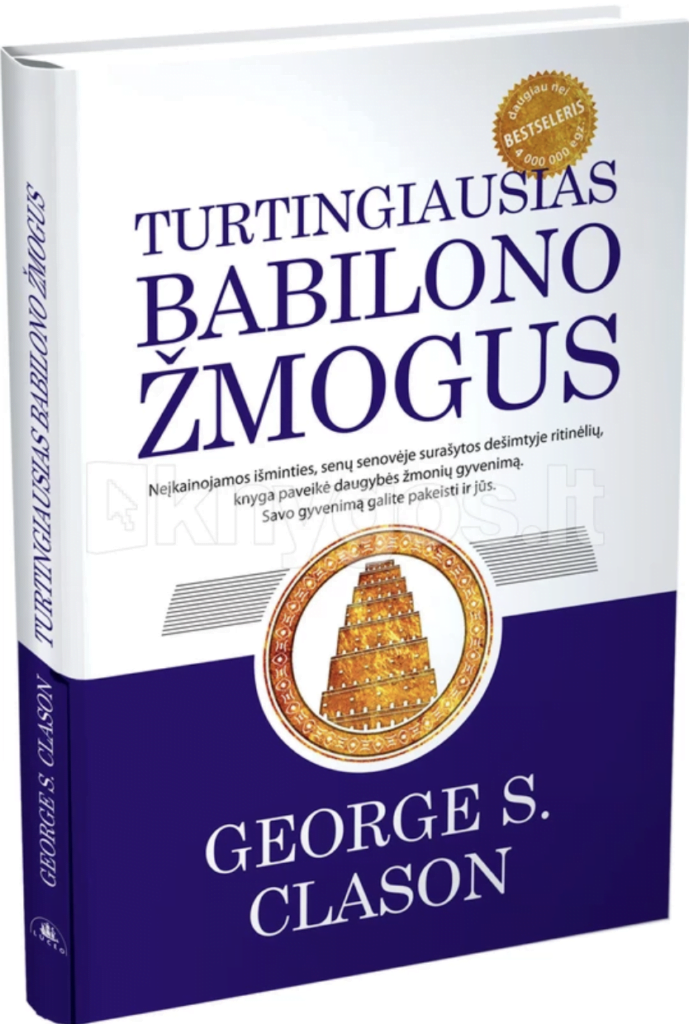 Turtingiausias Babilono žmogus (The Richest Man in Babylon) – George S. Clason