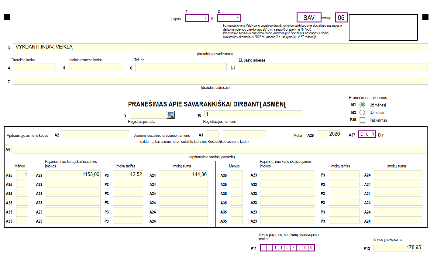 Užpildytos SAV pranešimo apie savarankiškai dirbantį asmenį formos pavyzdys su nurodytomis pajamomis, įmokų tarifu ir apskaičiuota įmokų suma.