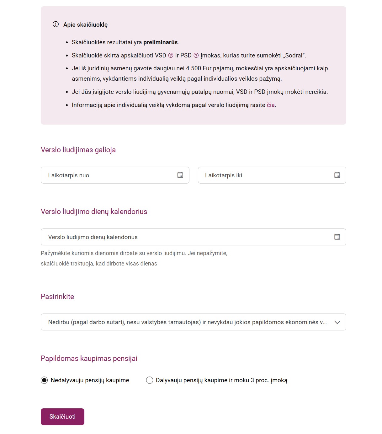 Sodros“ skaičiuoklė verslo liudijimo PSD ir VSD įmokoms apskaičiuoti.