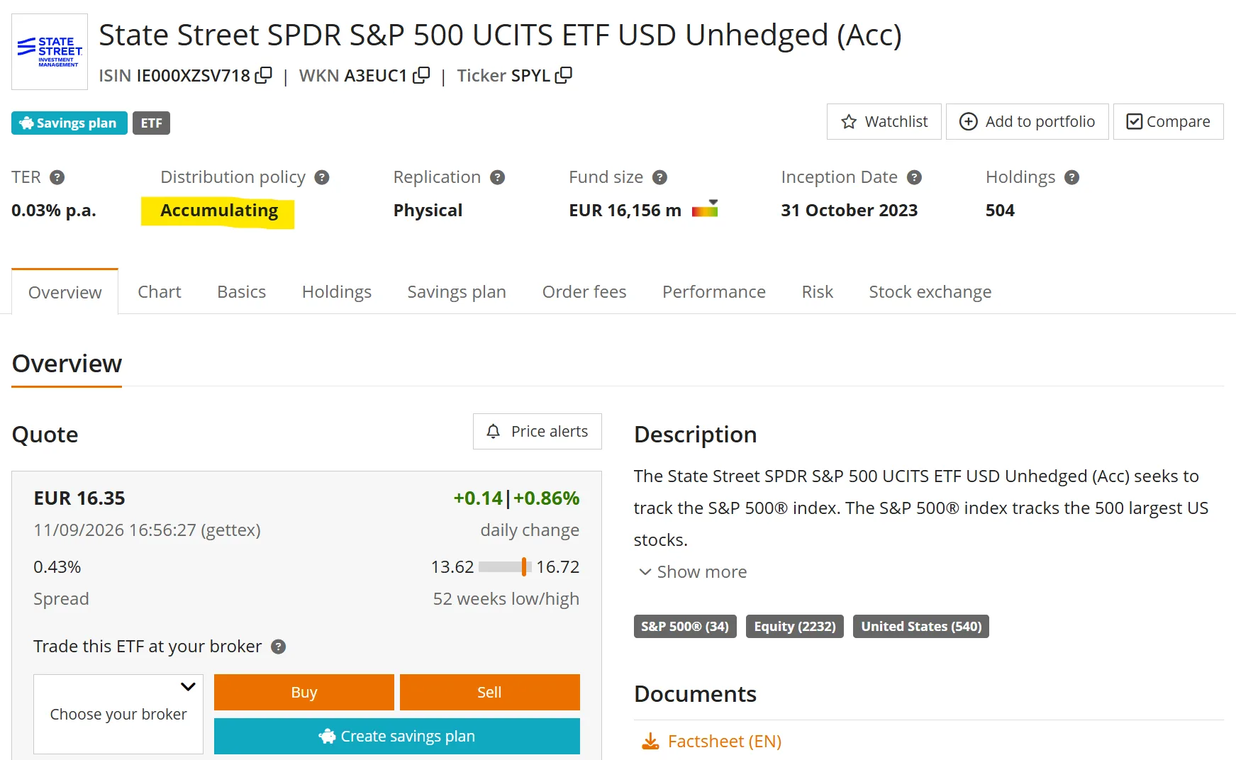 „justETF“ puslapio ekranvaizdis su „State Street SPDR S&P 500 UCITS ETF USD Unhedged (Acc)“. Laukelyje „Distribution policy“ pažymėta „Accumulating“.